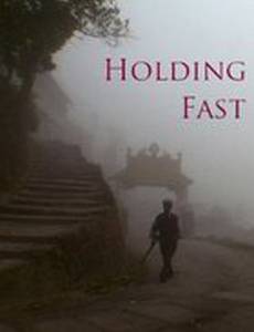 Holding Fast