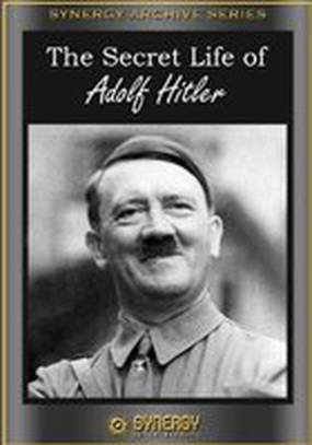 Тайная жизнь Адольфа Гитлера