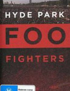 Foo Fighters: Hyde Park (видео)