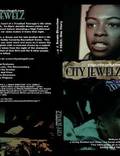 Постер из фильма "City Jewelz" - 1