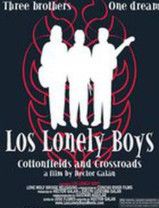 Los Lonely Boys: Cottonfields and Crossroads