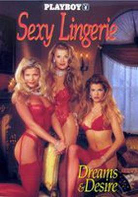 Playboy: Sexy Lingerie VI, Dreams & Desire (видео)