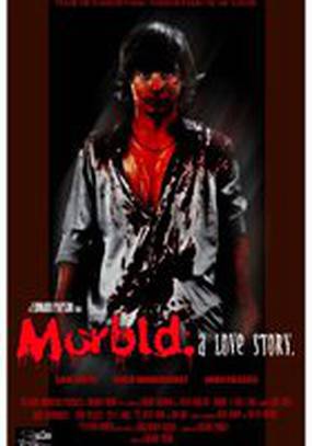 Morbid: A Love Story