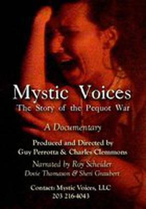 Mystic Voices: The Story of the Pequot War