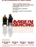Постер из фильма "…А в душе я танцую" - 1