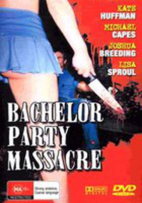 Bachelor Party Massacre (видео)