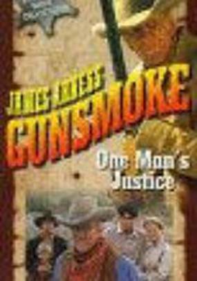Gunsmoke: One Man's Justice