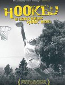 Hooked: The Legend of Demetrius Hook Mitchell