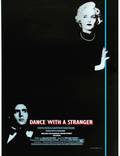 Постер из фильма "Танец с незнакомцем" - 1