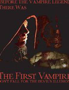 The First Vampire: Don't Fall for the Devil's Illusions