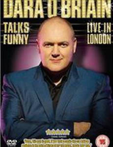 Dara O'Briain Talks Funny: Live in London (видео)