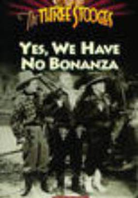 Yes, We Have No Bonanza