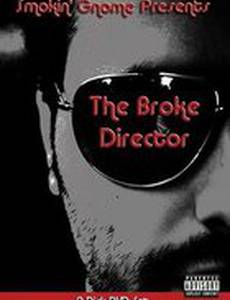 The Broke Director (видео)