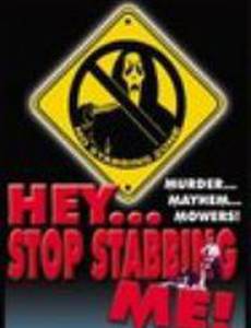 Hey, Stop Stabbing Me! (видео)