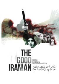 Постер The Good Iranian