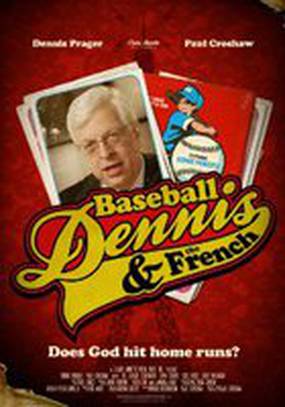 Baseball, Dennis & The French