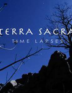 Terra Sacra Time Lapses (видео)
