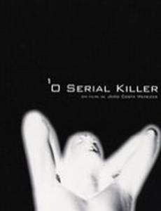 O Serial Killer