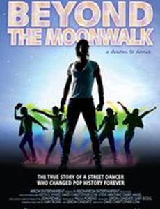 Beyond the Moonwalk: A Dream to Dance
