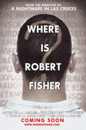 Where Is Robert Fisher?