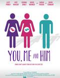 Постер из фильма "You, Me and Him" - 1