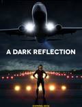 Постер из фильма "A Dark Reflection" - 1