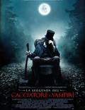 Постер из фильма "Президент Линкольн: Охотник на вампиров" - 1