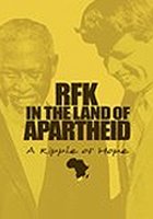 RFK in the Land of Apartheid: A Ripple of Hope