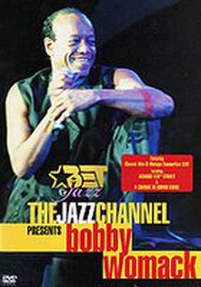 The Jazz Channel Presents Bobby Womack (видео)