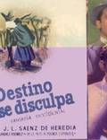 Постер из фильма "El destino se disculpa" - 1