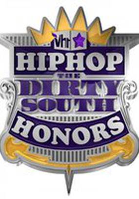 2010 VH1 Hip Hop Honors: The Dirty South