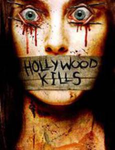 Hollywood Kills