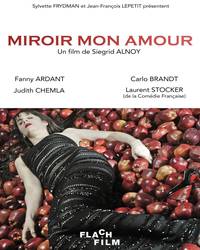 Постер Miroir mon amour