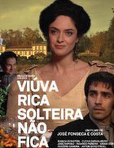 Viúva Rica Solteira Não Fica