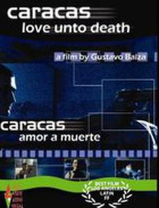 Каракас любовь и смерть