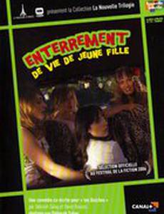 L'enterrement d'une vie de jeune fille