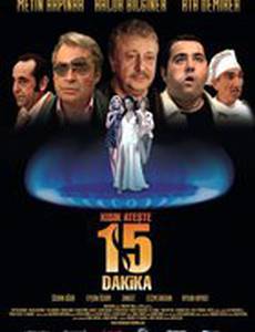 Kisik ateste 15 dakika