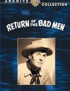Return of the Bad Men