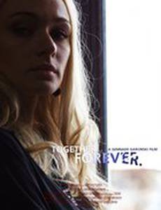 Вместе. Навсегда.