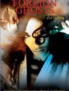 Foreign Ghosts
