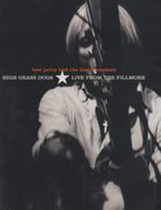 Tom Petty and the Heartbreakers: High Grass Dogs, Live from the Fillmore