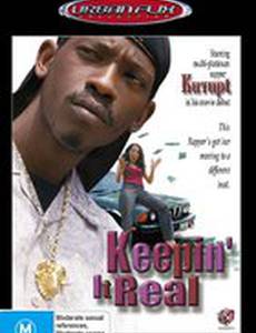 Keepin' It Real