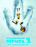 Постер из фильма "Ледниковый период 3: Эра динозавров" - 1