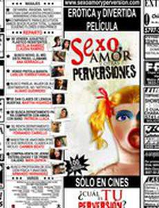 Секс, любовь и другие извращения