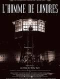 Постер из фильма "Человек из Лондона" - 1
