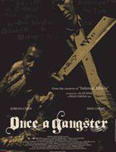 Однажды став гангстером