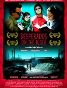 Desperados on the Block