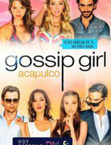 Сплетница: Акапулько