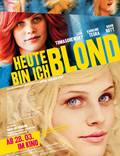Постер из фильма "Сегодня я блондинка" - 1
