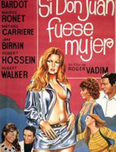 Если бы Дон-Жуан был женщиной…